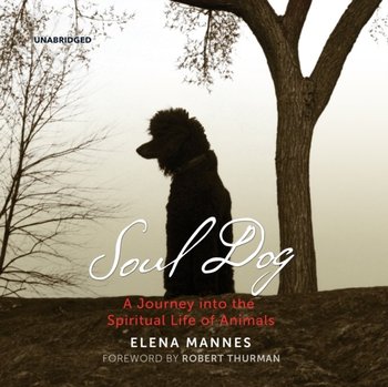 Soul Dog - Mannes Elena, Thurman Robert A. F.