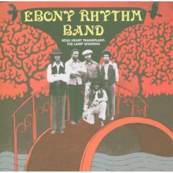 Soul Heart Transplant: Lamp Session - Ebony Rhythm Band