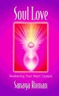 Soul Love: Art Activities for All Ages Orin, Roman Sonaya, Roman Sanaya
