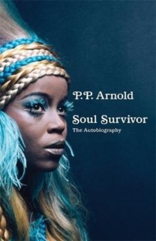Soul survivor - P. P. Arnold