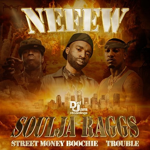 Soulja Raggs Nefew feat. Street Money Boochie Muzyka mp3