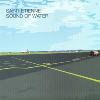 Sound of Water, płyta winylowa - Saint Etienne