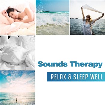 Sounds Therapy: Relax & Sleep Well, Music of Nature for Trouble Sleeping, Deep Relaxation & Stress Reliever - Relaxation Meditation Academy