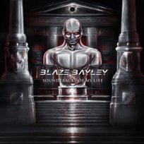Soundtracks of My Life Blaze Bayley