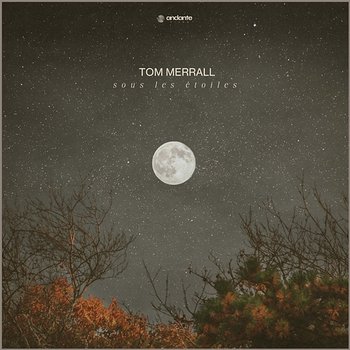 sous les étoiles - Tom Merrall