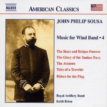 Sousa: Music For Wind Band. Volume 4 - Brion Keith