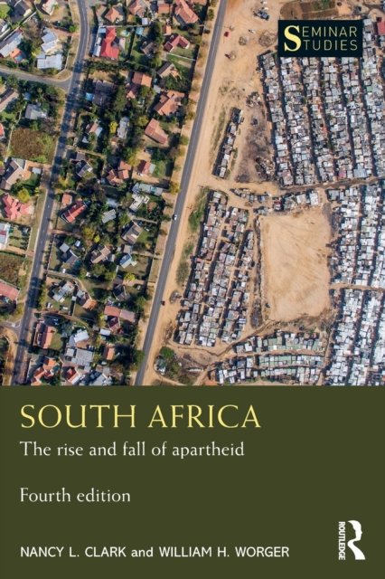 South Africa: The Rise And Fall Of Apartheid - Nancy L. Clark | Książka ...