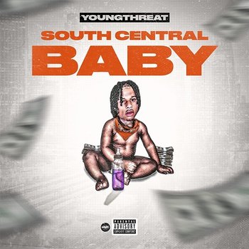 South Central Baby - YoungThreat