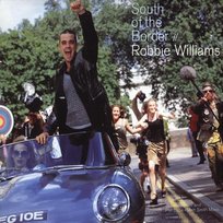 South Of The Border Robbie Williams