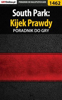 South Park: Kijek Prawdy - poradnik do gry - Kamiński Arek Skan