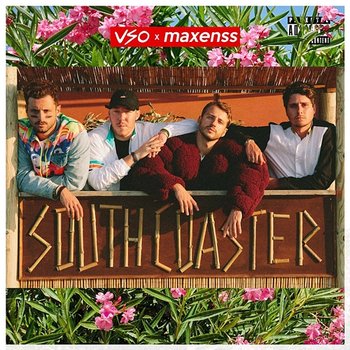 Southcoaster - VSO feat. Maxenss