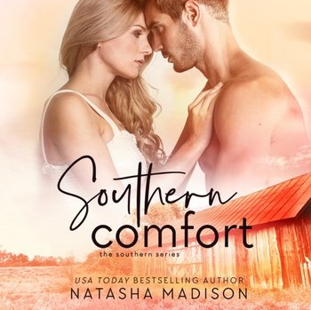 Southern Comfort - Natasha Madison, Brian Pallino, Morais Almeida