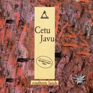 Southern Lands - Cetu Javu