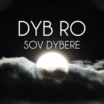 Sov Dybere - Dyb Ro