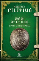 Sowie zwierciadło. Oko jelenia - audiobook Pilipiuk Andrzej
