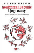 Sowizdrzał Babukić i jego czasy Jergović Miljenko