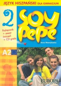 Soy Pepe. Język Hiszpański + CD - Wawrykowicz Anna
