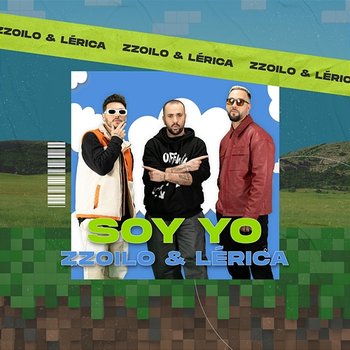 Soy Yo - zzoilo & Lérica