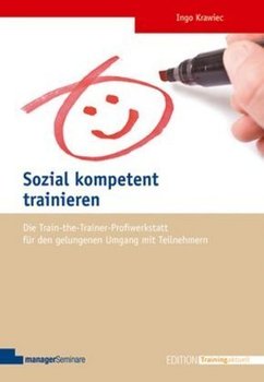 Sozial kompetent trainieren - Krawiec Ingo