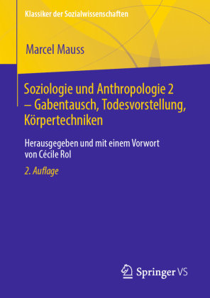 Soziologie und Anthropologie 2 - Gabentausch, Todesvorstellung ...