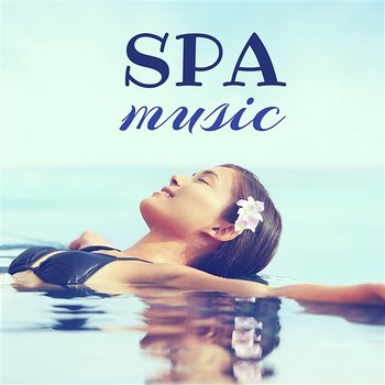 Spa Music – Wellness Center Background Music, Massage Relaxation Meditation, Reflexology, Stress Relief Therapy - Zen Spa Music