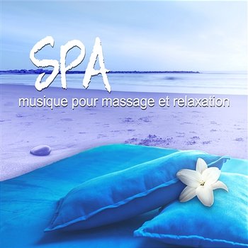 Spa: Musique pour massage et relaxation, La gestion du stress, Musique pour soulager douleurs musculaires - Oasis de Musique Zen Spa