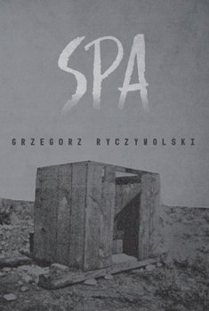 Spa - Grzegorz Ryczywolski