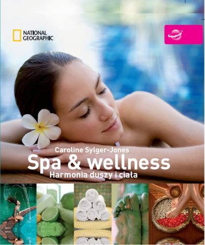 Spa & Wellness. Harmonia duszy i ciała