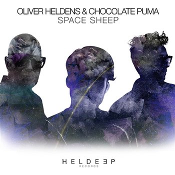 Space Sheep - Oliver Heldens & Chocolate Puma