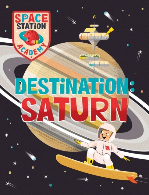 Space Station Academy: Destination Saturn - Spray Sally | Książka w Empik