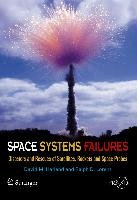 Space Systems Failures - Harland David M., Lorenz Ralph