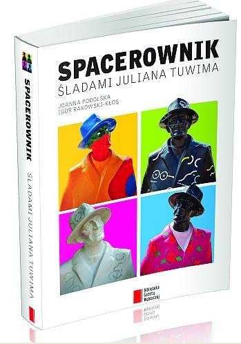 Spacerownik śladami Juliana Tuwima - Agora | Książka W Empik