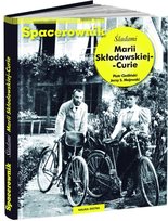 Spacerownik śladami Marii Skłodowskiej-Curie Agora