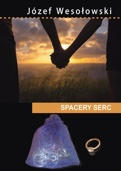 Spacery serc - Wesołowski Józef