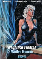 Spadająca Gwiazda. Marilyn Monroe