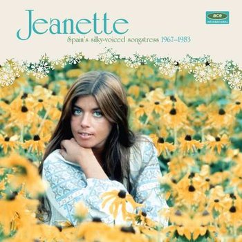 Spain's Silky-Voiced Songstress 1967-1983 - Jeanette