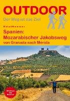 Spanien: Mozarabischer Jakobsweg Hennemann Michael