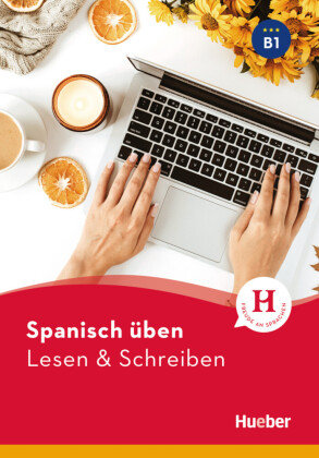 Spanisch üben - Lesen & Schreiben B1 - Hueber | Książka W Empik