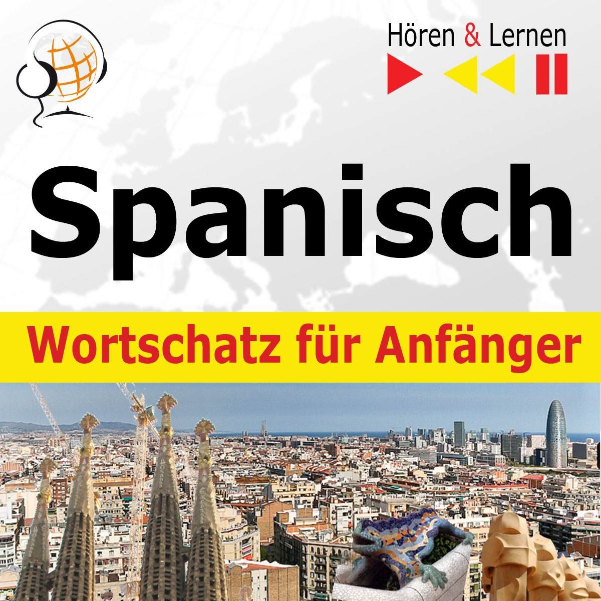 Spanisch Wortschatz fur Anfanger. Horen & Lernen - audiobook