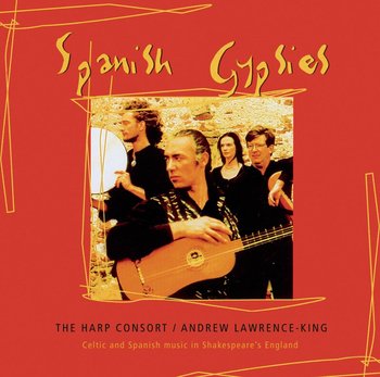 Spanish Gypsies - Lawrence-King Andrew