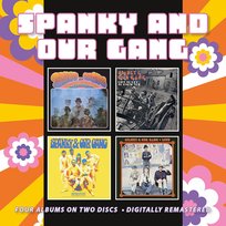 Spanky and Our Gang * Like To Get To Know You * Anything You Choose * Live Spanky & Our Gang