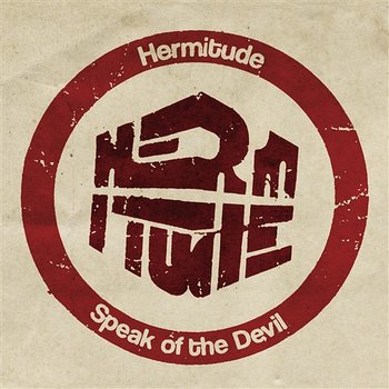 Speak of the Devil - Hermitude