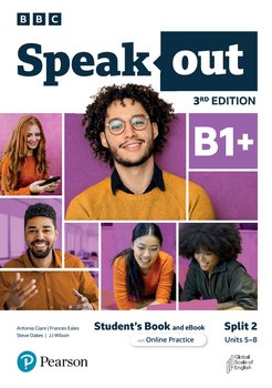 Speakout 3rd Edition B1+. Split 2. Student's Book + Podręcznik w wersji cyfrowej - JJ Wilson, Antonia Clare, Frances Eales, Steve Oakes