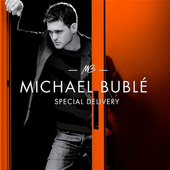 Special Delivery - Michael Bublé