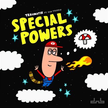 Special Powers - Mr Traumatik & Ego Trippin