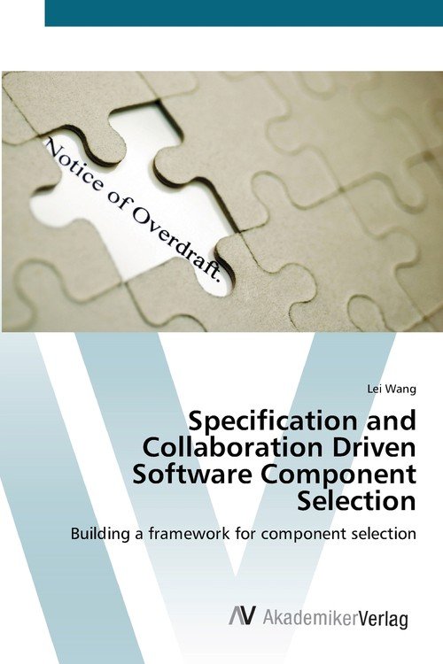 Specification and Collaboration Driven Software Component Selection ...