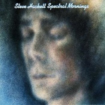 Spectral Mornings (2005 Remaster) - Hackett Steve