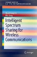 Spectrum Sharing for Wireless Communications - Xin Chunsheng, Song Min