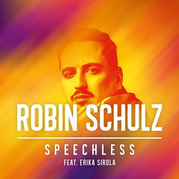 Speechless - Robin Schulz