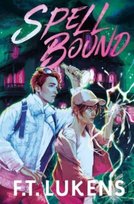 Spell Bound F. T. Lukens